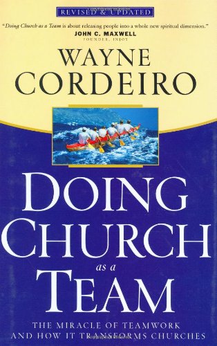 Beispielbild fr Doing Church as a Team zum Verkauf von Better World Books