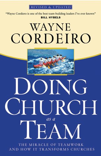 Doing Church As a Team (9780830736812) by Cordeiro, Wayne