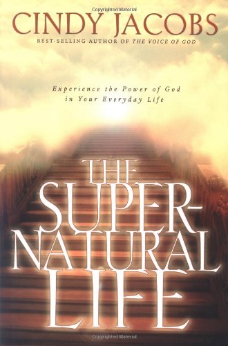 The Super-Natural Life - Jacobs, Cindy