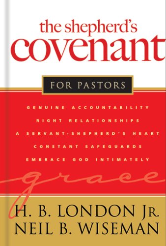 Stock image for The Shepherd's Covenant for Pastors for sale by Better World Books: West