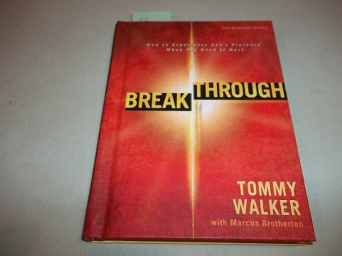 9780830739141: Breakthrough: How to Experience God's Presence When You Need It Most
