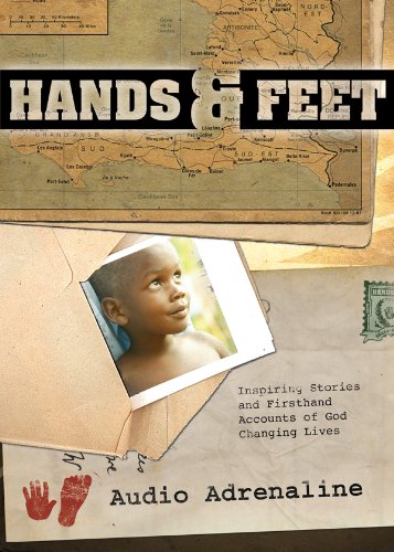 Stock image for The Hands and Feet Project : Inspiring Stories and Firsthand Accounts of God Changing Lives for sale by Better World Books: West