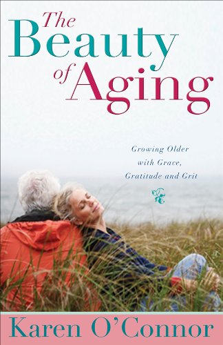 Imagen de archivo de The Beauty of Aging a la venta por Reliant Bookstore