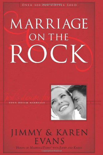 Beispielbild fr Marriage on the Rock: God's Design for Your Dream Marriage zum Verkauf von SecondSale