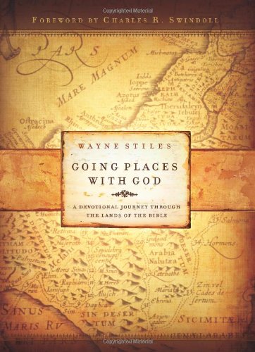Stock image for Going Places With God: A Devotional Journey Through the Lands of the Bible for sale by SecondSale