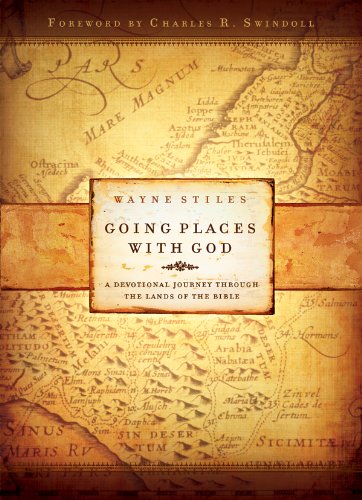 9780830743568: Going Places With God: A Devotional Journey Through the Lands of the Bible