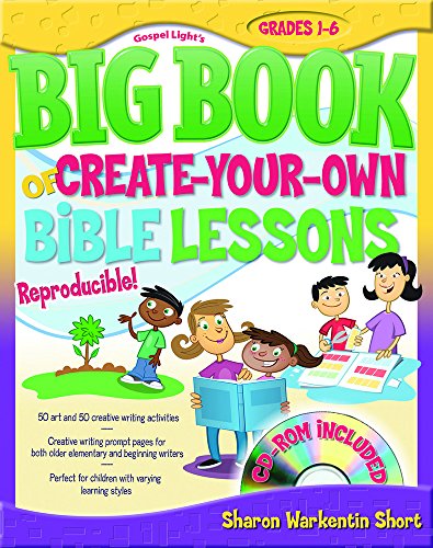 Beispielbild fr BIG BOOK OF CREATE YOUR OWN BIBLE LESSON: Grades 1-6 (Big Books) zum Verkauf von AwesomeBooks