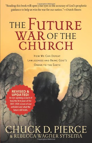 9780830744145: The Future War of the Church: How We Can Defeat Lawlessness and Bring God's Order to the Earth