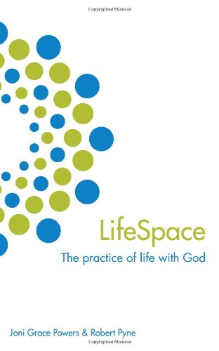 Beispielbild fr Lifespace: The Practice of Life With God zum Verkauf von SecondSale