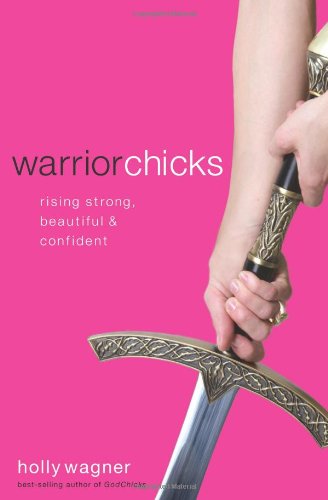 Beispielbild fr Warrior Chicks : Rising Strong, Beautiful and Confident zum Verkauf von Better World Books