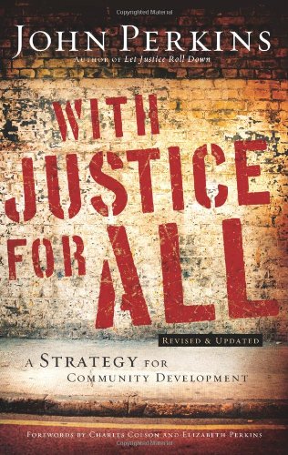 Imagen de archivo de With Justice for All : A Strategy for Community Development a la venta por Better World Books