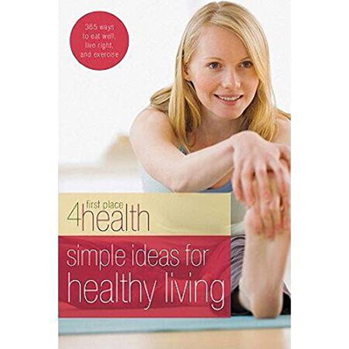 Beispielbild fr Simple Ideas For Healthy Living (First Place 4 Health) zum Verkauf von Goodwill