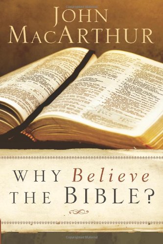 Beispielbild fr Why Believe the Bible? zum Verkauf von Wonder Book