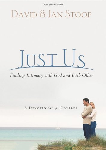 9780830746286: Just Us: Finding Intimacy With God and Each Other