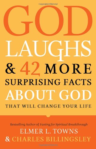 Imagen de archivo de God Laughs: And 42 More Surprising Facts about God That Will Change Your Life a la venta por ThriftBooks-Atlanta