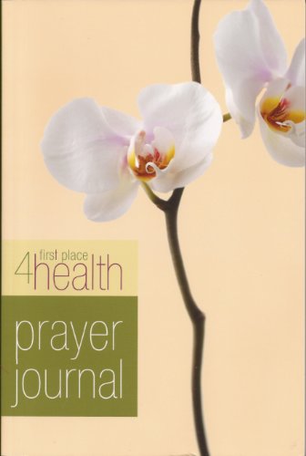 Beispielbild fr First Place 4 Health Prayer Journal zum Verkauf von Gulf Coast Books