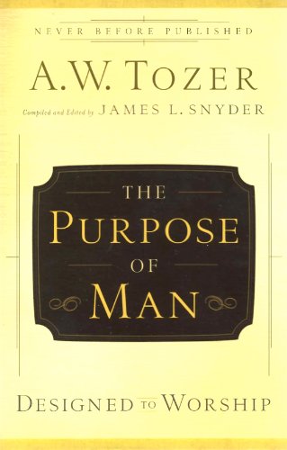 9780830746897: The Purpose of a Man: Designed to Worship