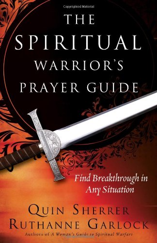 Imagen de archivo de The Spirtual Warrior's Prayer Guide a la venta por Ergodebooks