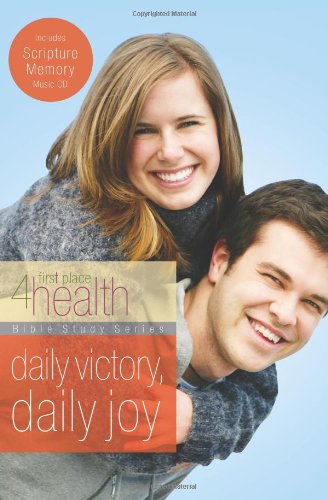 9780830747245: Daily Victory, Daily Joy: First Place 4 Health (Bible Study Series)