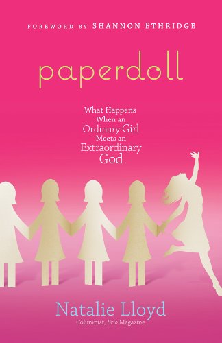 Beispielbild fr Paperdoll : What Happens When an Ordinary Girl Meets an Extraordinary God zum Verkauf von Better World Books: West