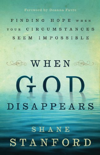 Imagen de archivo de When God Disappears: Finding Hope When Your Circumstances Seem Impossible a la venta por AwesomeBooks