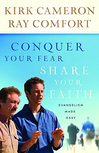 Beispielbild fr Conquer Your Fear Share Your Faith zum Verkauf von SecondSale