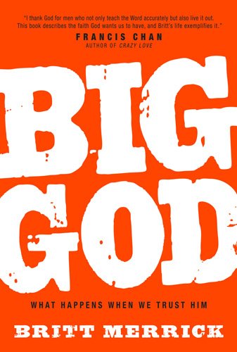 9780830752225: Big God: What Happens When We Trust Him