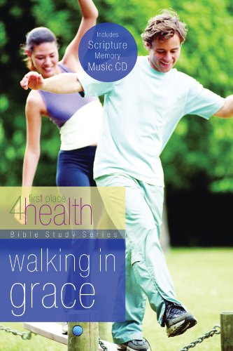 Stock image for Walking in Grace (First Place 4 Health Bible Study Series) for sale by St Vincent de Paul of Lane County