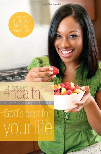 Stock image for God's Best for Your Life (First Place 4 Health Bible Study Series) for sale by HPB-Ruby