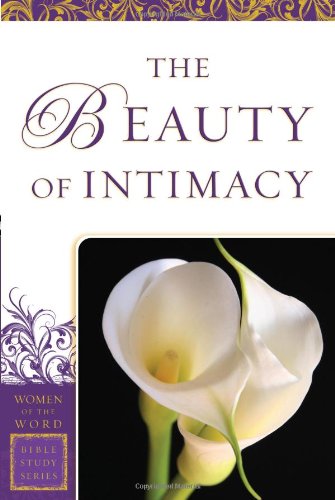 Stock image for The Beauty of Intimacy for sale by ThriftBooks-Dallas