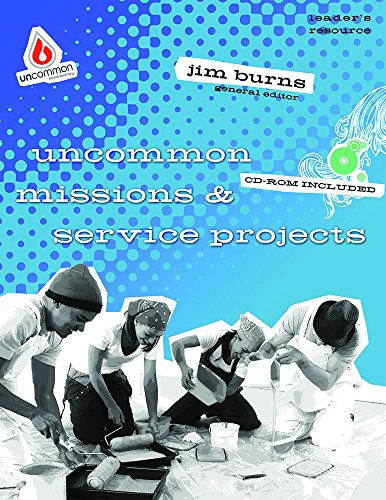 Uncommon Missions & Service Projects (9780830757312) by Burns, Jim