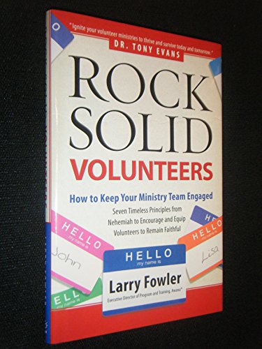 9780830757459: Rock-Solid Volunteers: How to Keep Your Ministry Team Engaged