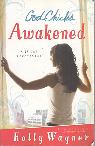 Stock image for God Chicks Awakened : Wake up, Be Brave and Make a Difference in Your World for sale by Better World Books: West