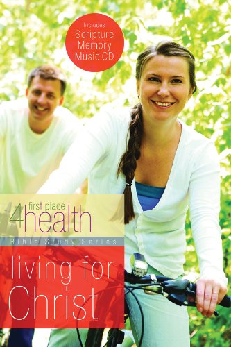 Beispielbild fr Living for Christ (First Place 4 Health Bible Study) zum Verkauf von Your Online Bookstore