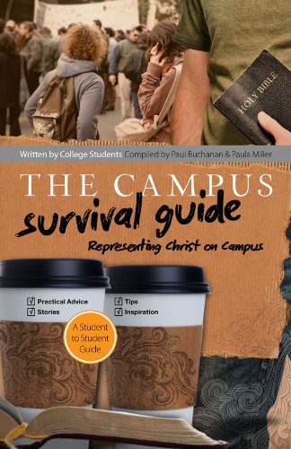 Beispielbild fr Campus Survival Guide: Representing Christ on Campus zum Verkauf von Wonder Book