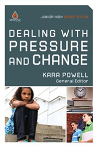 Dealing with Pressure and Change (Junior High Group Study) (9780830760916) by Powell, Kara