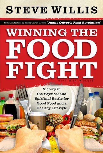 Stock image for Winning the Food Fight: Victory in the Physical and Spiritual Battle for Good Food and a Healthy Lifestyle for sale by Gulf Coast Books