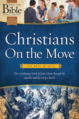 Imagen de archivo de Christians on the Move: The Book of Acts a la venta por ThriftBooks-Dallas