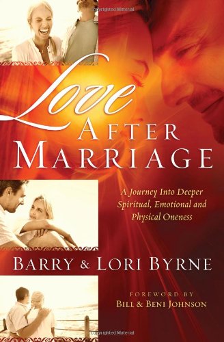 Stock image for Love After Marriage: A Journey into Deeper Spiritual, Emotional and Physical Oneness for sale by Orion Tech