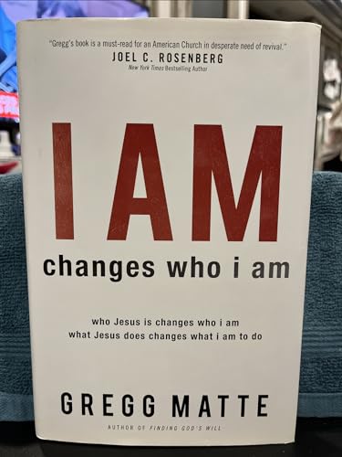 Imagen de archivo de I AM Changes Who i Am: Who Jesus Is Changes Who I Am, What Jesus Does Changes What I Am to Do a la venta por SecondSale