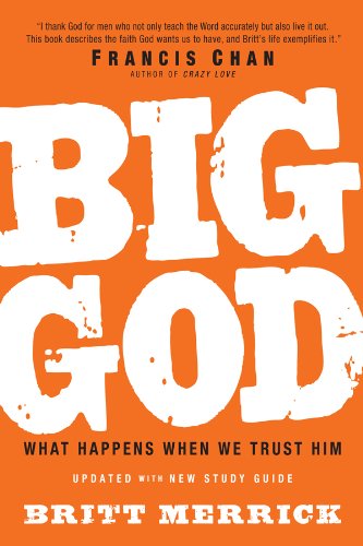 9780830762590: Big God: What Happens When We Trust Him