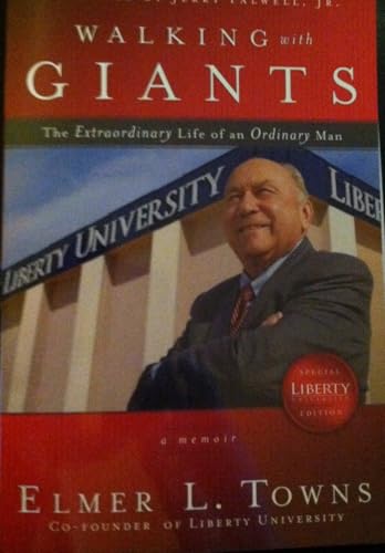 Walking With Giants: An Ordinary Man With Extraordinary Experiences