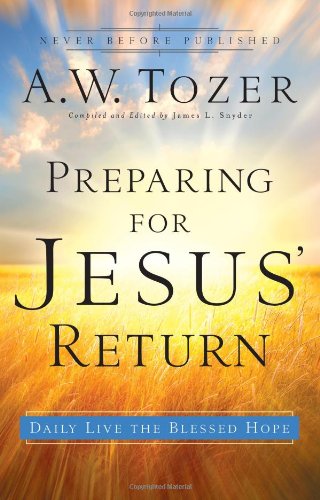 Imagen de archivo de Preparing for Jesus' Return: Daily Live the Blessed Hope a la venta por ThriftBooks-Dallas