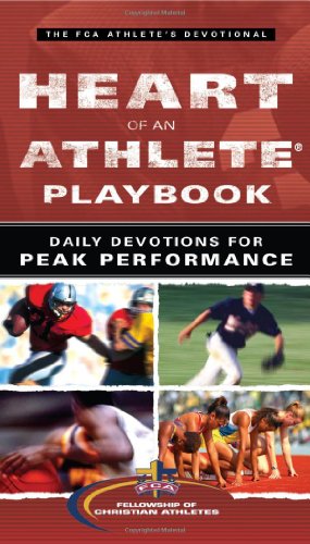 Beispielbild fr Heart of an Athlete Playbook : Daily Devotions for Peak Performance zum Verkauf von Better World Books