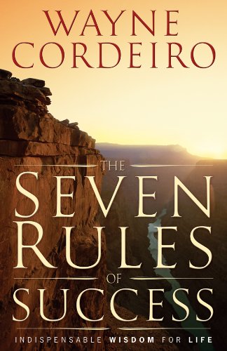 The Seven Rules of Success (9780830765720) by Cordeiro, Wayne