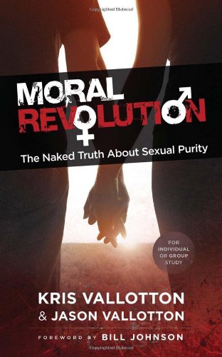 Beispielbild fr Moral Revolution: The Naked Truth About Sexual Purity zum Verkauf von SecondSale