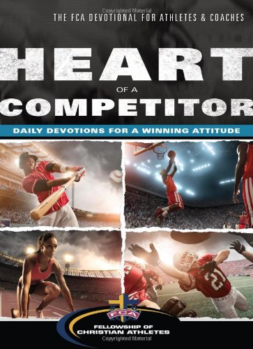 Beispielbild fr Heart of a Competitor: Daily Devotions for a Winning Attitude zum Verkauf von SecondSale