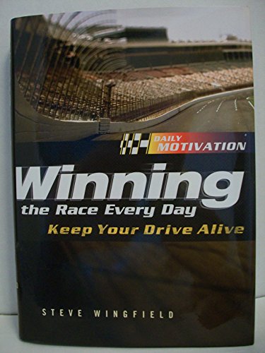 Imagen de archivo de Winning the Race Every Day a la venta por SecondSale