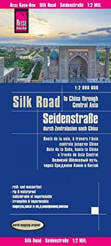 Silk Road 1:2,000,000 Travel Map, waterproof REISE (9780830771547) by Reise Knowhow