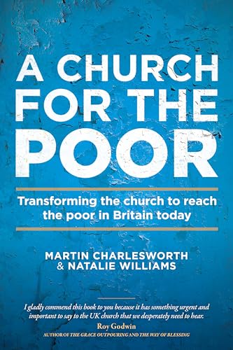 Beispielbild fr A Church for the Poor: Transforming the church to reach the poor in Britain today zum Verkauf von Books From California